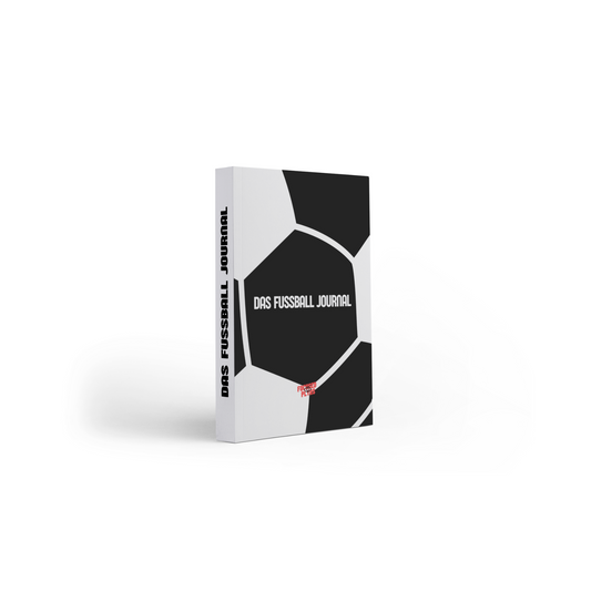 Das Fußball Journal - Tagebuch für Fußballer - Erfolgsjournal für Fokus, Disziplin, Struktur, & Motivation I Bewusst an seinen Zielen arbeiten