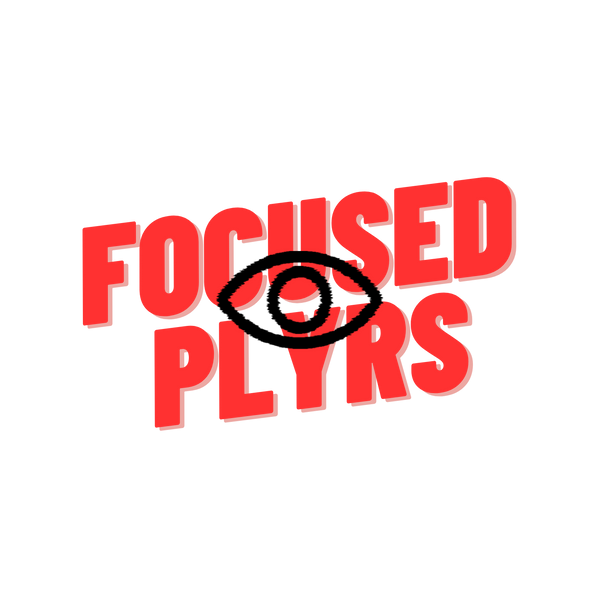 Focused Plyrs